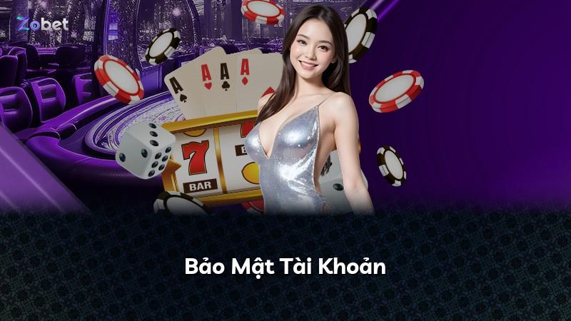 Bảo Mật Tài Khoản