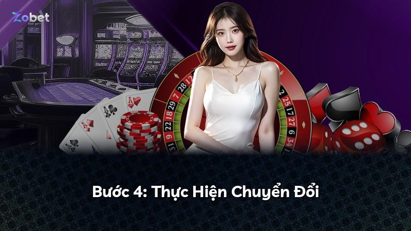Bước 4: Thực Hiện Chuyển Đổi