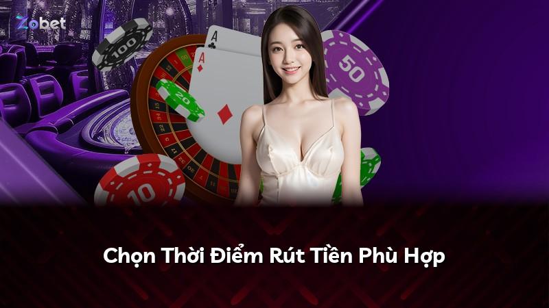 Chọn Thời Điểm Rút Tiền Phù Hợp