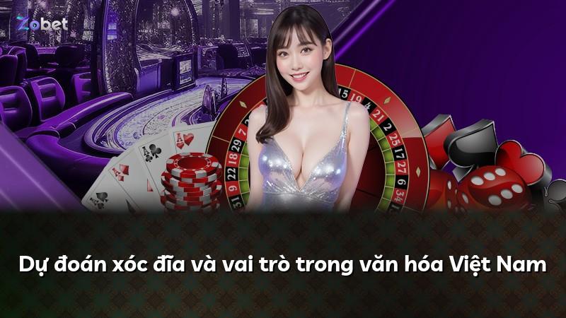 Dự đoán xóc đĩa và vai trò trong văn hóa Việt Nam