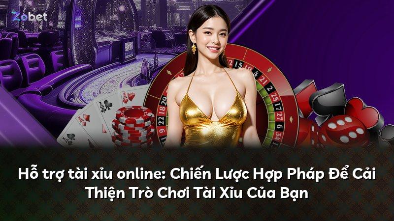 Hỗ trợ tài xỉu online: Chiến Lược Hợp Pháp Để Cải Thiện Trò Chơi Tài Xỉu Của Bạn