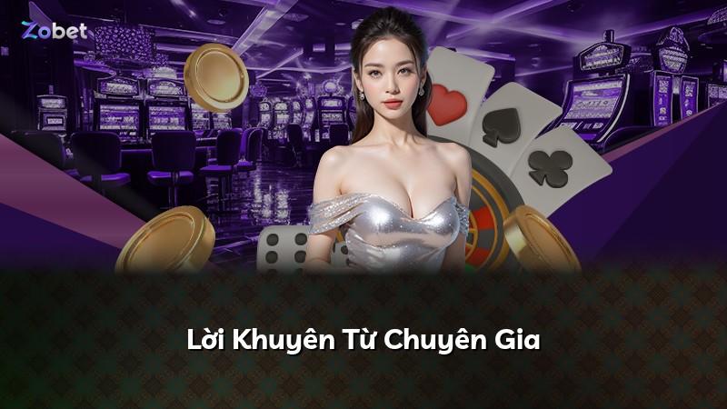 Lời Khuyên Từ Chuyên Gia