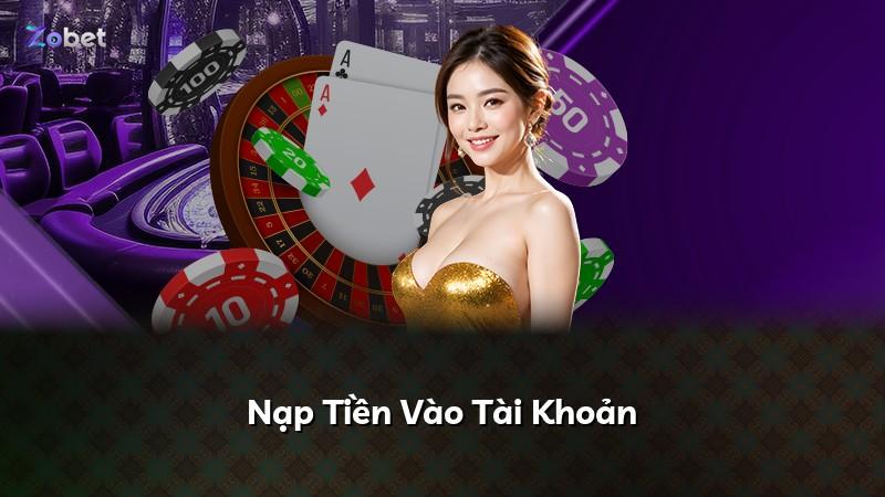 Nạp Tiền Vào Tài Khoản