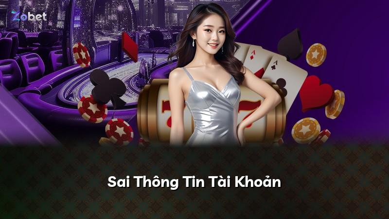 Sai Thông Tin Tài Khoản