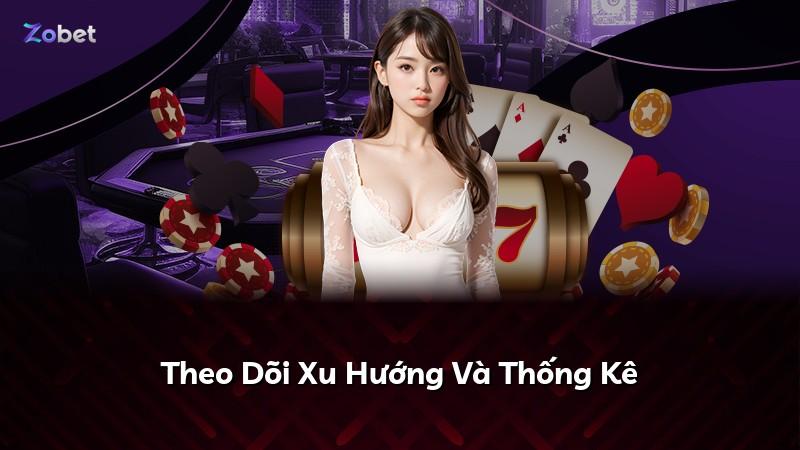 Theo Dõi Xu Hướng Và Thống Kê