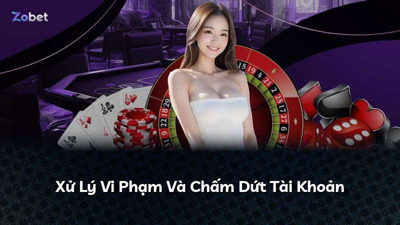 Xử Lý Vi Phạm Và Chấm Dứt Tài Khoản