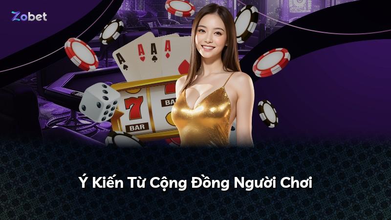 Ý Kiến Từ Cộng Đồng Người Chơi